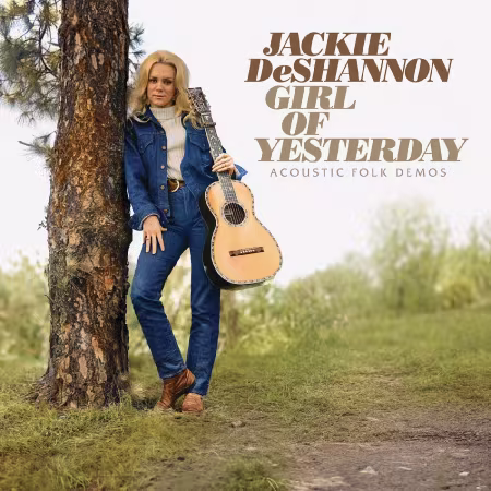 Jackie DeShannon – Girl of Yesterday (Acoustic Folk Demos) (2026)