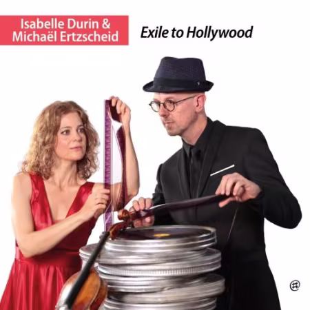Isabelle Durin & Michaël Ertzscheid – Exile to Hollywood (2026)