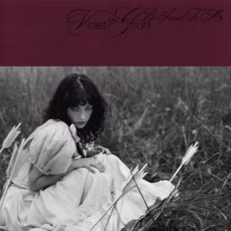 Violet Grohl – Be Sweet to Me (2026)
