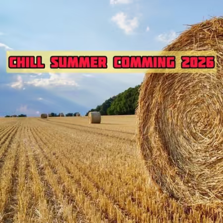 VA – Chill Summer Comming 2026 (2026)