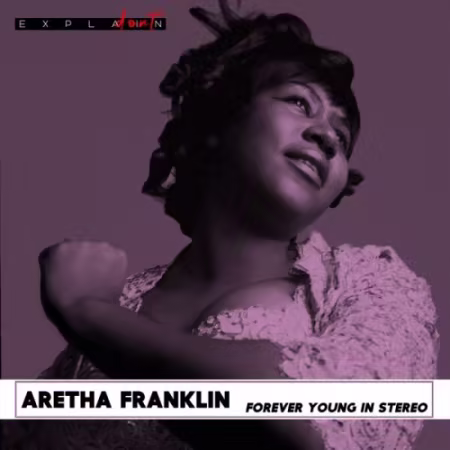 Aretha Franklin – Forever Young in Stereo (2026)
