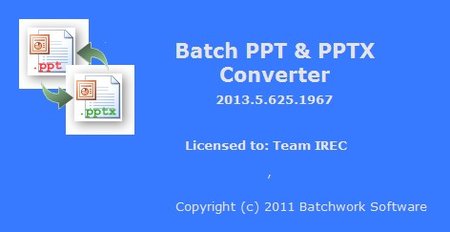Batch PPT & PPTX Converter 2013.5.625.1967 PPT-PPTX批量互转