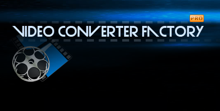 WonderFox Video Converter Factory Pro 6.0 视频转换软件