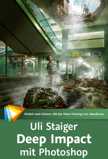 Uli Staiger – Deep Impact mit Photoshop Eine fesselnde Composing-Szene umsetzen