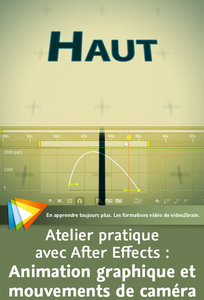 After Effects : Animation graphique de formes vectorielles et mouvements de caméra (repost)