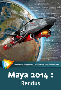 Les fondamentaux de Maya 2014 : 3. Rendus
