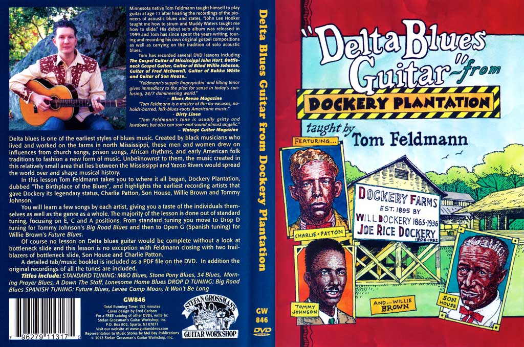 Grossman Guitar Workshop – Tom Feldmann – Delta Blues Guitar – DVD (2013)