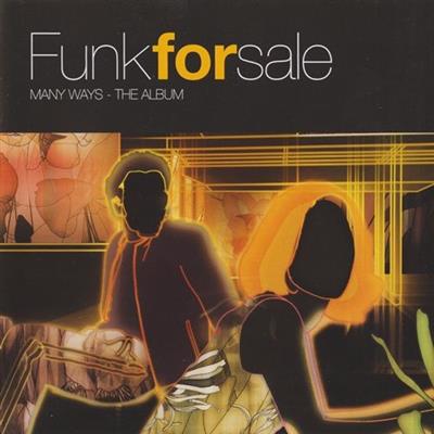 FunkForSale - Many Ways - The Album (2002)