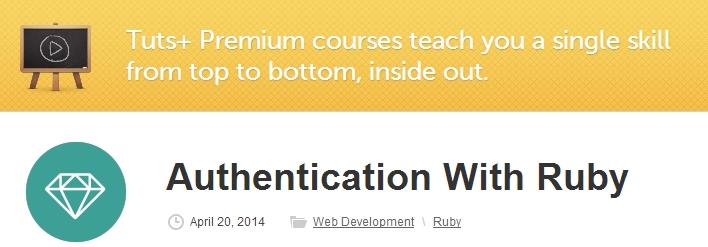 Tutsplus – Authentication With Ruby