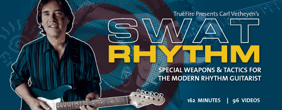 Truefire – Carl Verheyen’s SWAT Rhythm (2014)