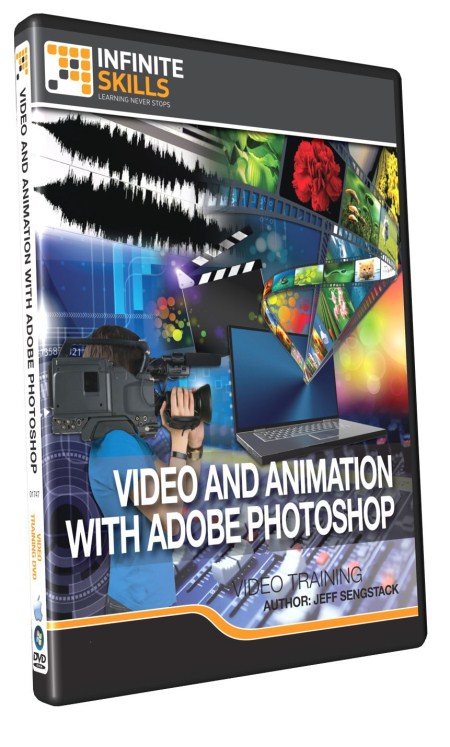 InfiniteSkills – Video And Animation With Adobe Photoshop