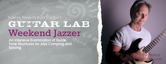 Truefire – Brad Carlton’s Weekend Jazzer (2013)
