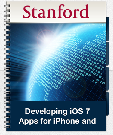 Stanford – Developing iOS 7 Apps for iPhone and iPad (+ PDF Ebooks) (2014)
