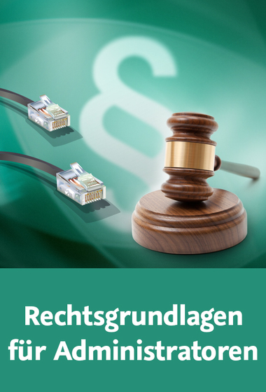 Rechtsgrundlagen für Administratoren