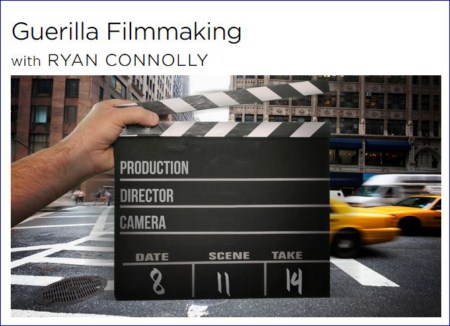 creativeLIVE – Guerilla Filmmaking with Ryan Connolly