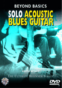 Keith Wyatt – Beyond Basics – Solo Acoustic Blues Guitar