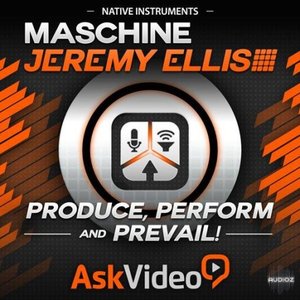 Ask Video – Maschine Studio Jeremy Ellis Produce Perform and Prevail