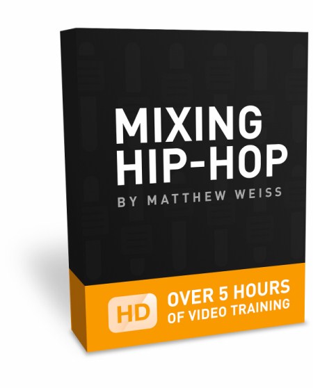 Matthew Weiss – Mixing Hip-Hop Bundle