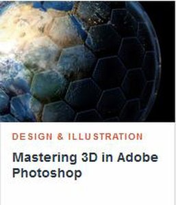 Tutsplus – Mastering 3D in Adobe Photoshop