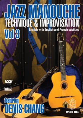 Jazz Manouche – Technique & Improvisation Vol.3 featuring Denis Chang (Repost)