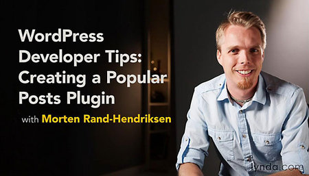 Lynda – WordPress Developer Tips: Creating a Popular Posts Plugin