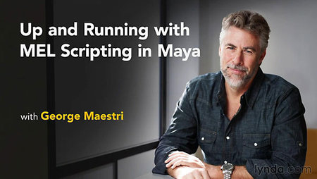 Lynda – Up and Running with MEL Scripting in Maya