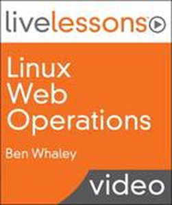 LiveLessons – Linux Web Operations
