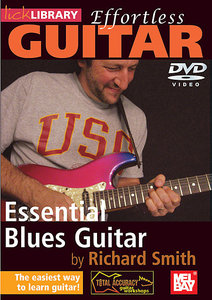 Lick Library – Effortless Guitar – Essential Blues Guitar (2006) – DVD/DVDRip