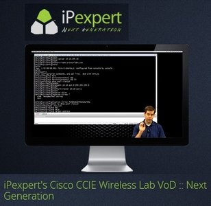 iPexpert’s Cisco CCIE Wireless Lab VoD: Next Generation