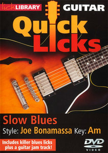 Lick Library – Quick Licks: Up Tempo Blues – Joe Bonamassa: Key G [repost]