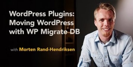 Lynda – WordPress Plugins: Moving WordPress with WP Migrate DB
