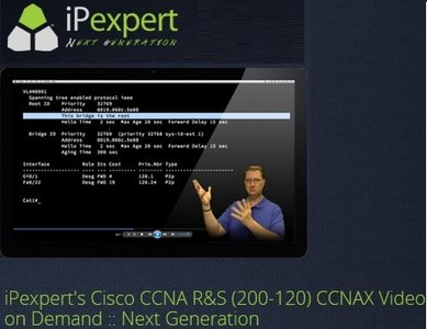 iPexpert’s Cisco CCNA R&S (200-120) CCNAX Video on Demand :: Next Generation