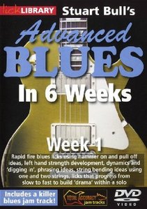 Lick Library – Stuart Bull’s Advanced Blues In 6 Weeks – Week 1