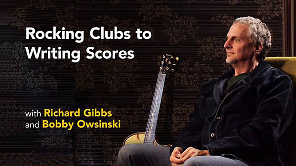Lynda – Richard Gibbs with Bobby Owsinski: Rocking Clubs to Writing Scores