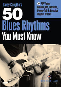 Truefire – Corey Congilio’s 50 Blues Rhythms You Must Know