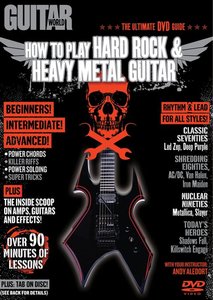 Guitar World – How To Play Hard Rock & Heavy Metal Guitar