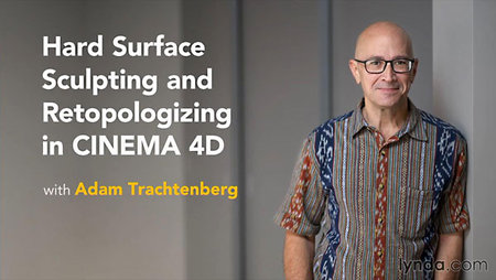 Lynda – Hard Surface Sculpting and Retopologizing in CINEMA 4D
