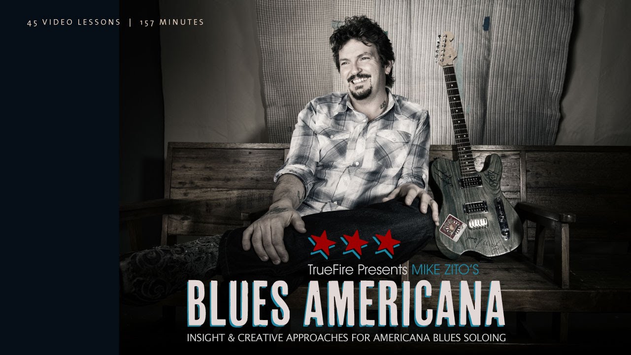 Truefire – Mike Zito’s Blues Americana (2014)