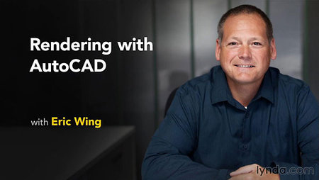 Lynda – Rendering with AutoCAD