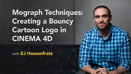 Lynda – Mograph Techniques: Creating a Bouncy Cartoon Logo in CINEMA 4D