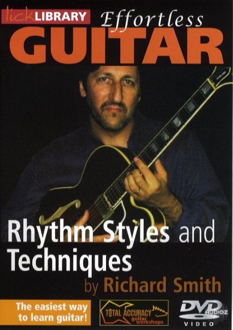 Lick Library Effortless Guitar Rhythm Styles and Techniques DVDR-BSOUNDZ