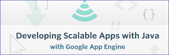 Udacity – Developing Scalable Apps with Java with Google App Engine