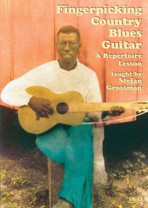 Fingerpicking Country Blues Guitar: A Repertoire Lesson