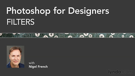 Lynda – Photoshop for Designers: Filters (updated May 04, 2015)