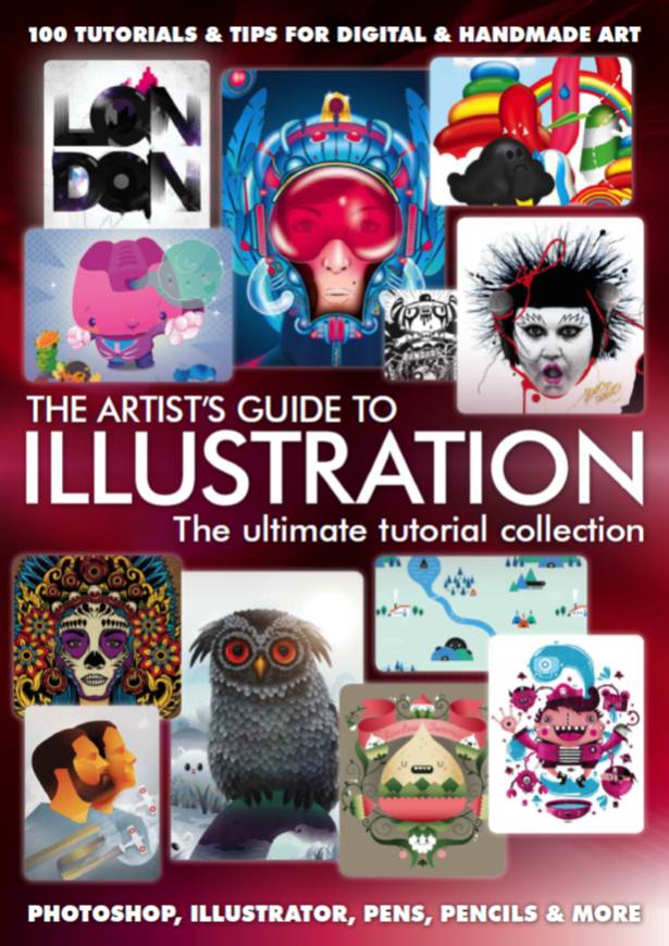 The Artists Guide To Illustration – The Ultimate Tutorial Collection-P2P