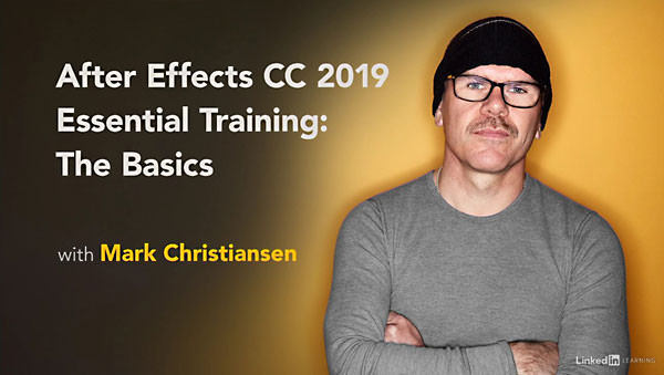 Lynda – After Effects CC 2019 Essential Training: The Basics