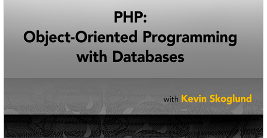 PHP: Object-Oriented Programming with Databases