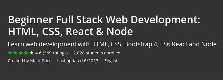 Beginner Full Stack Web Development: HTML, CSS, React & Node