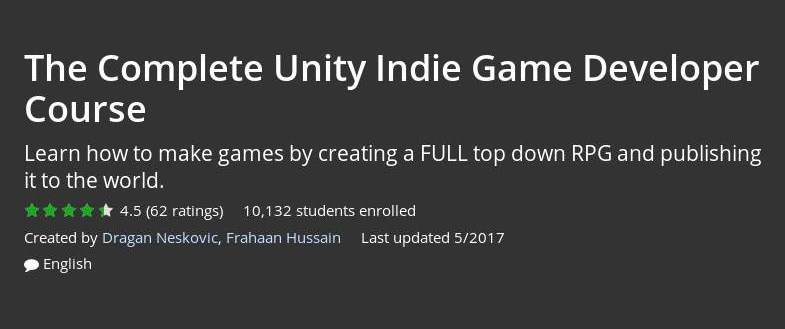 The Complete Unity Indie Game Developer Course