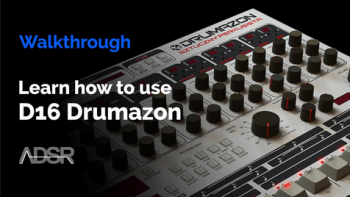 ADSR Sounds D16 Drumazon Explained TUTORiAL-SYNTHiC4TE